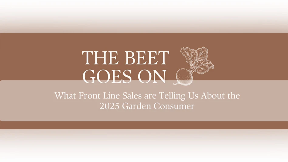 A logo with white text on a brown background reads The Beet Goes On: What Front Line Sales are Telling Us About the 2025 Garden Consumer